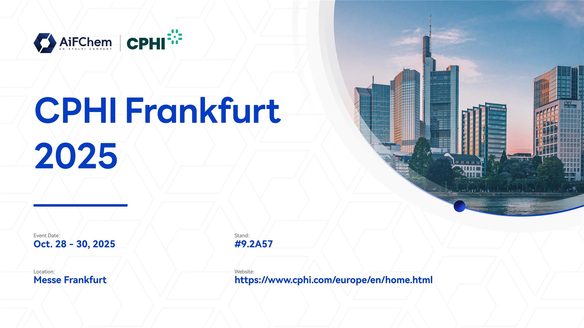 CPHI Frankfurt 2025 | AiFChem – Booth 9.2A57, Oct 28–30